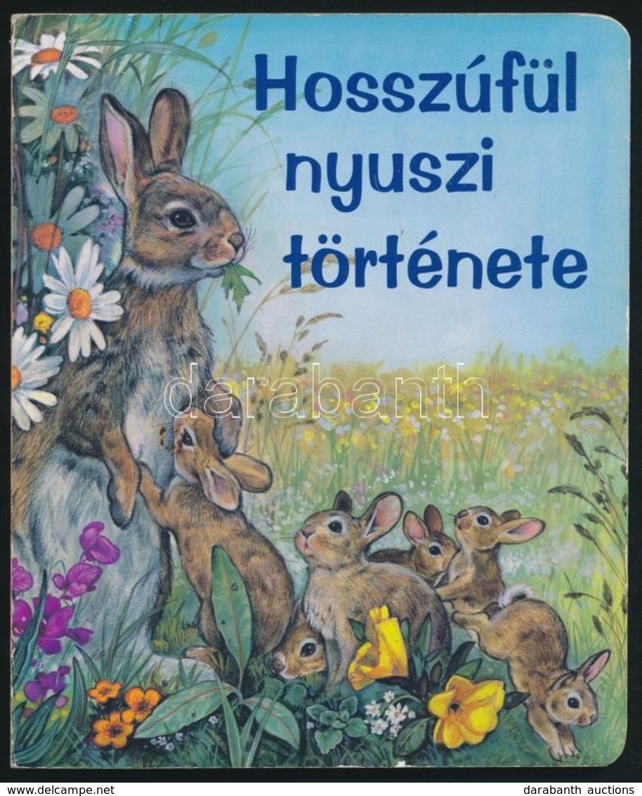 Hosszúfül Nyuszi Története. Rajzolta: Pierre Couronne. Bp., é.n., Fröhlich és Társai Kft. Kiadói Kartonált Papírkötés, J - Sin Clasificación