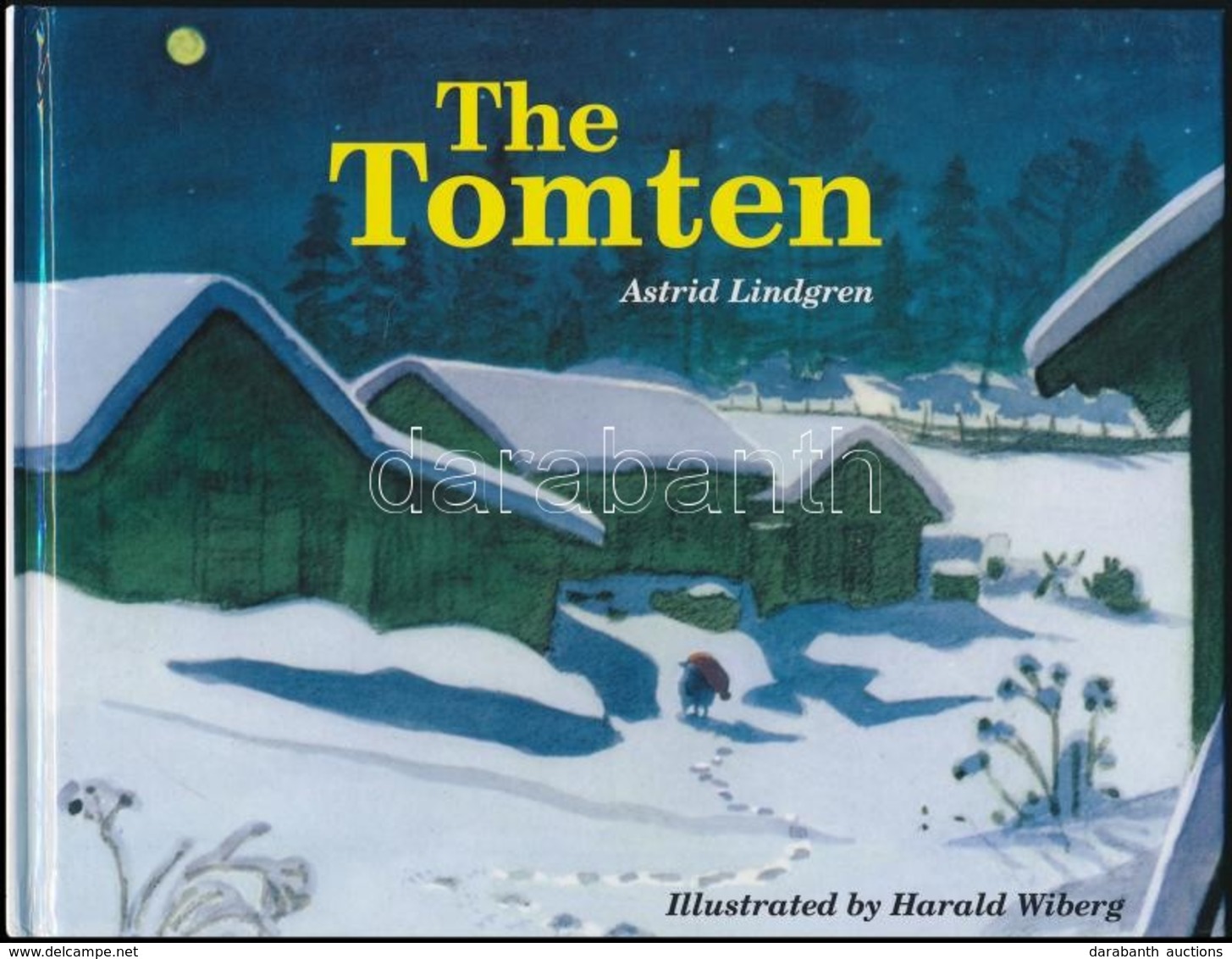 Astrid Lindgren: The Tomten. Harald Wiberg Illusztrációival. Edinburgh, 2009, Floris Books. Angol Nyelven. Kartonált Pap - Sin Clasificación