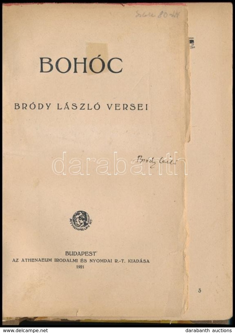 Bródy László: Bohóc. Bp., 1921, Athenaeum-ny., 72 P. Első Kiadás. Átkötött Félvászon-kötés, Az Eredeti Elülső Papírborít - Ohne Zuordnung