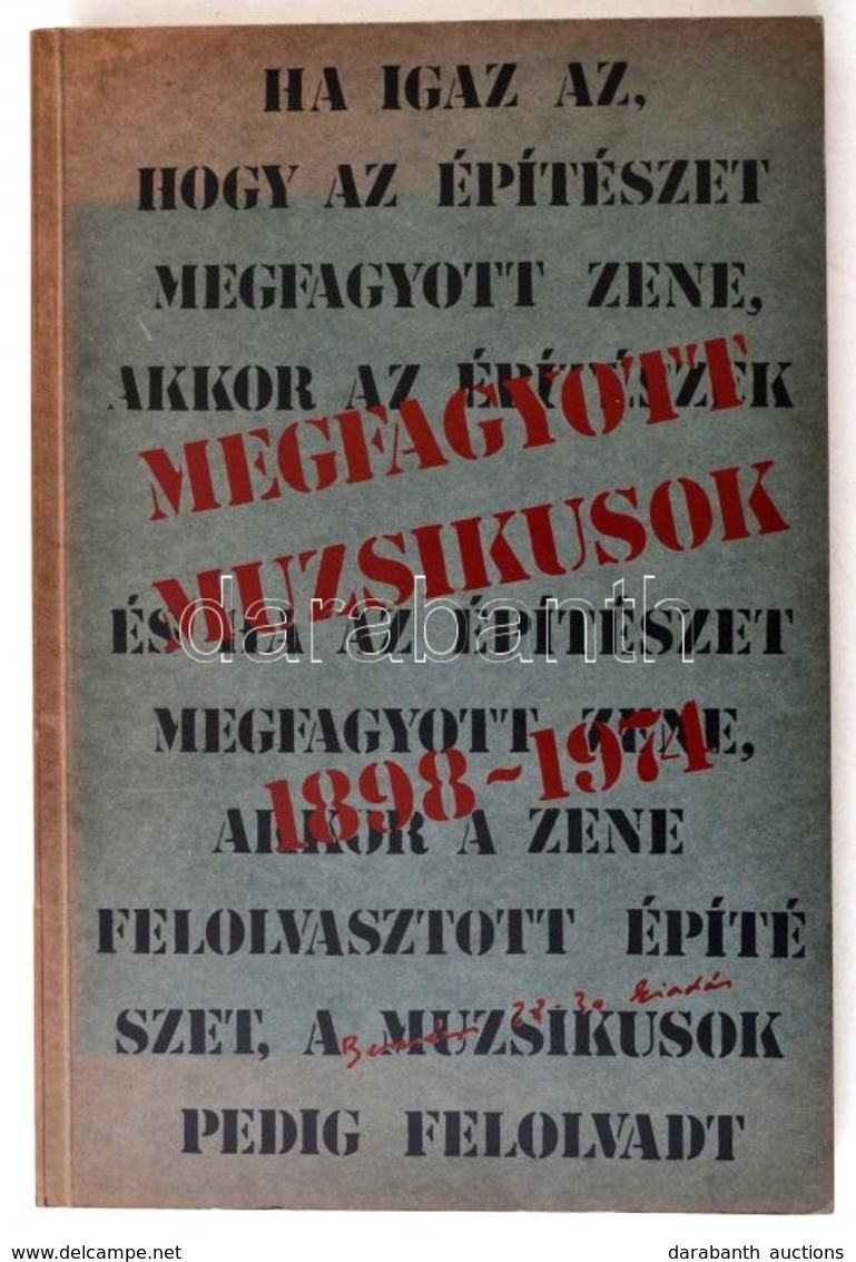 Megfagyott Muzsikusok. Szerk.: Gerle János. Bp.,1987, Bercsényi 28-30. Kiadói Papírkötés. - Non Classificati