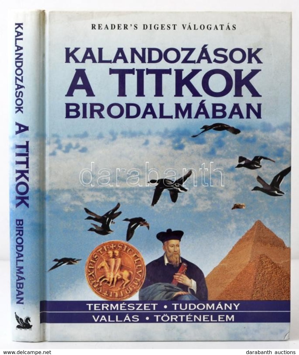 Kalandozások A Titkok Birodalmában. Bp.,1999, Reader's Digest Kiadó. Kiadói Kartonált Papírkötés. - Ohne Zuordnung