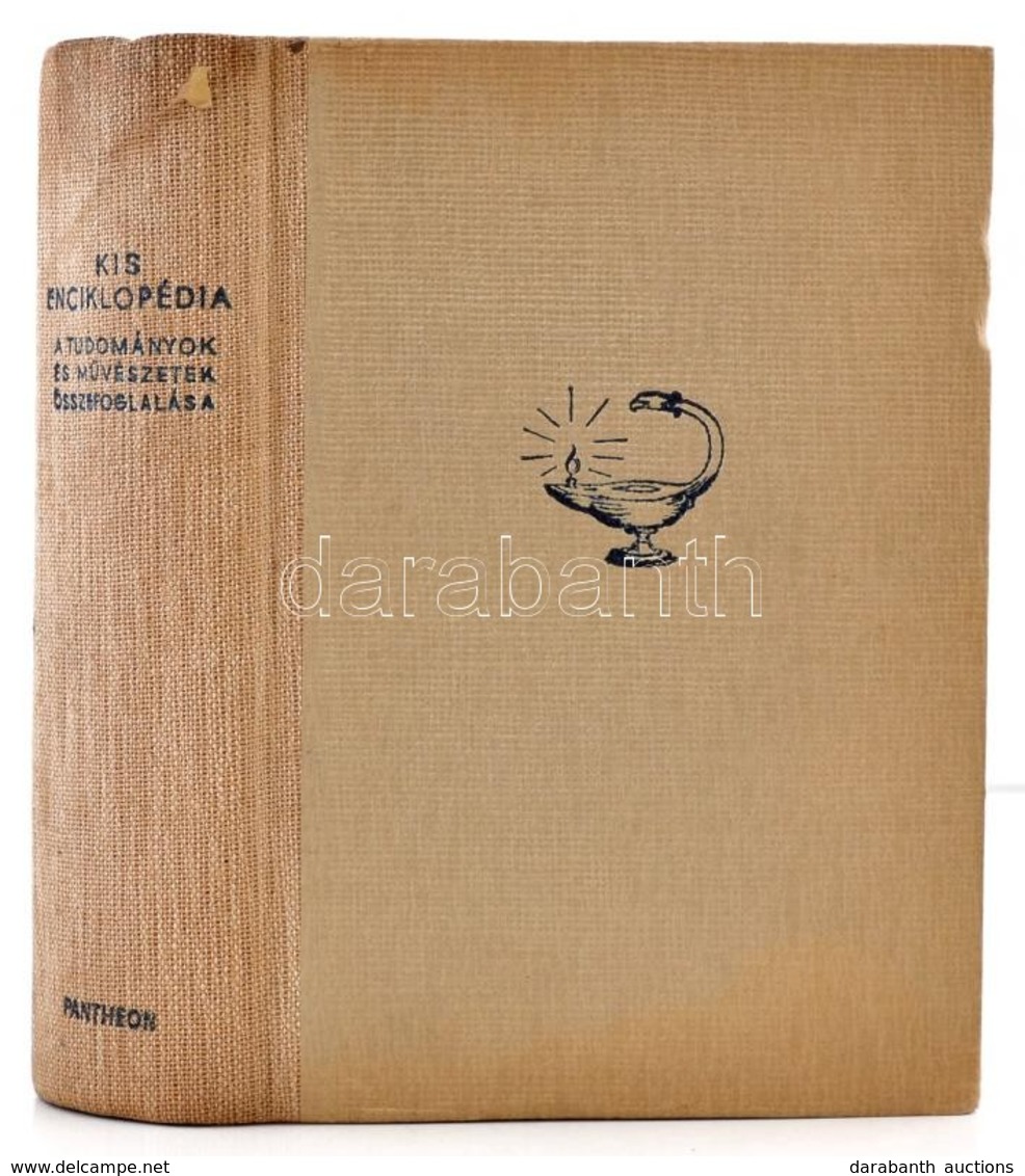 Dormándi László (szerk.): Kis Enciklopédia - A Tudományok és Művészetek összefoglalása. Bp., é.n., Pantheon. 710 P. Kiad - Ohne Zuordnung