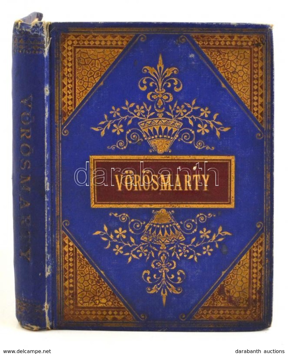 Vörösmarty Minden Munkái. Pest, 1864. Ráth Mór. 252 P. ( Az Előszó és Az Első Két Oldal Hiányzik!) Díszes, Aranyozott Eg - Ohne Zuordnung