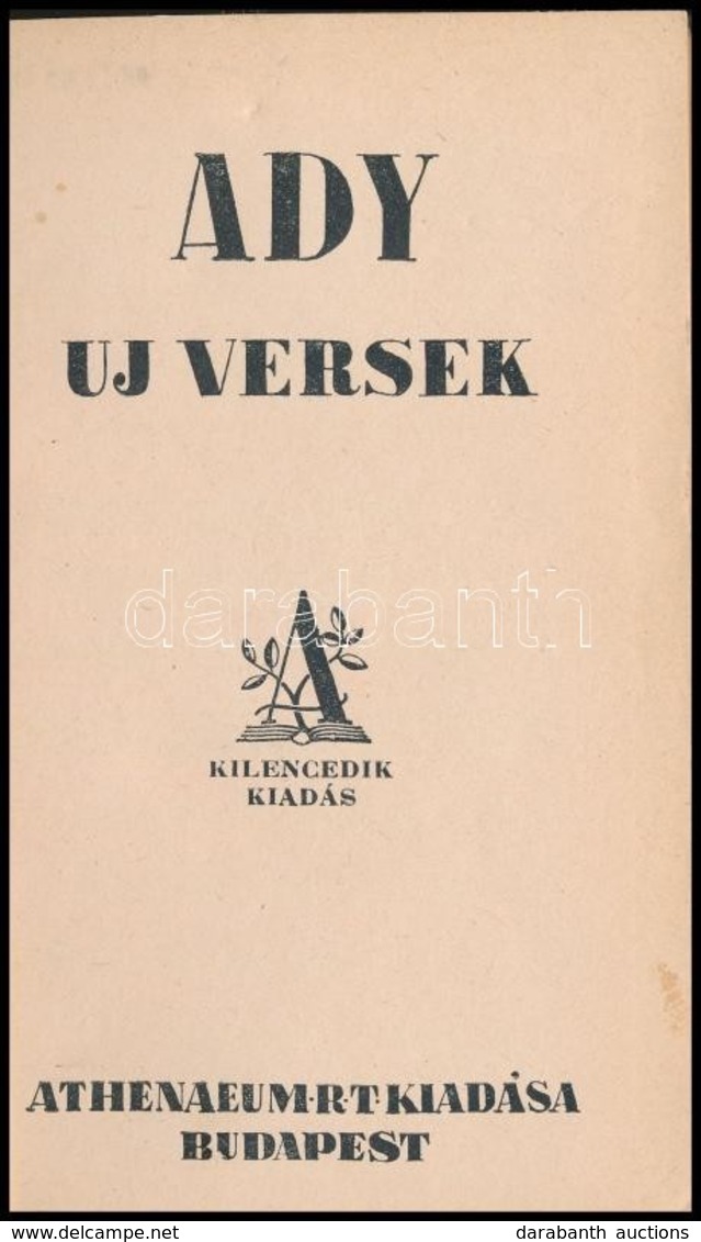 Ady Endre: Új Versek. Sajtó Alá Rendezte: Dr. Földessy Gyula. Bp.,[1929], Athenaeum. Kilencedik Kiadás. Kiadói Aranyozot - Ohne Zuordnung