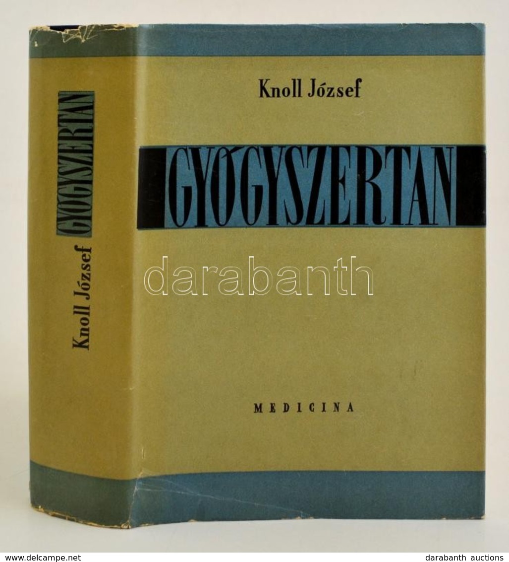 Knoll József: Gyógyszertan. Medicina, 1965. Egészvászon Kötésben, Papír Védőborítóval. 841p. - Ohne Zuordnung