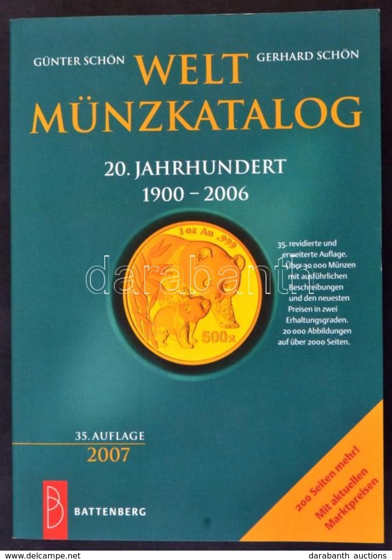 Günter Schön - Gerhard Schön: Welt Münzkatalog - 20. Jahrhundert 1900-2006. 35. Auflage. Battenberg, München, 2007. Jó á - Sin Clasificación