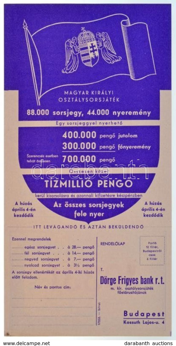 1939. 'Magyar Királyi Osztálysorsjáték' Megrendelő Szelvénye A 'Dörge Frigyes Bank R.t.' Kiadásában T:I- / Hungary 1939. - Non Classés