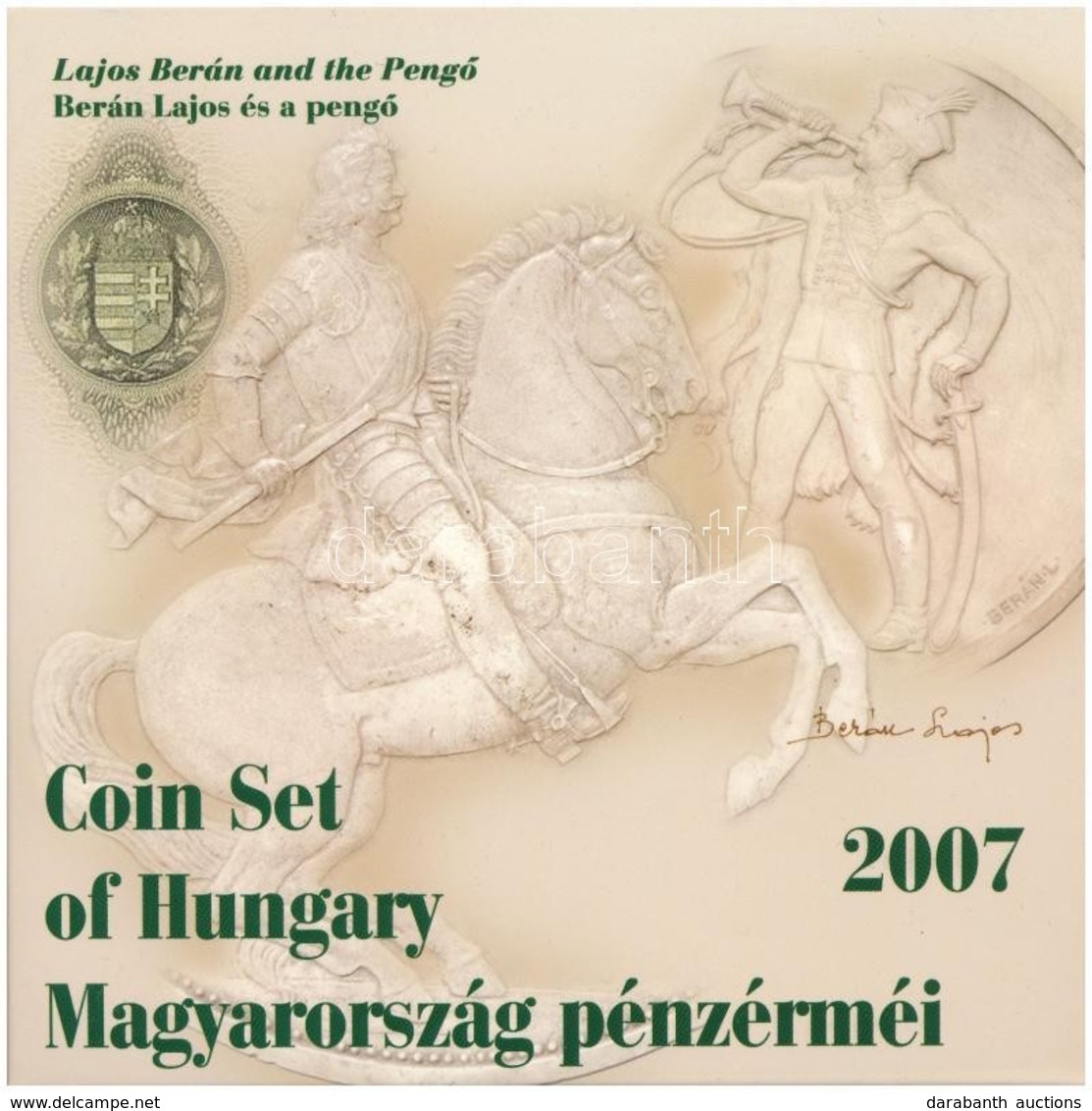 2007. 1Ft-100Ft (8xklf) 'Berán Lajos és A Pengő' Forgalmi Sor, Benne 'Berán Lajos és A Pengő' Ag Emlékérem (10g/0.999/27 - Sin Clasificación