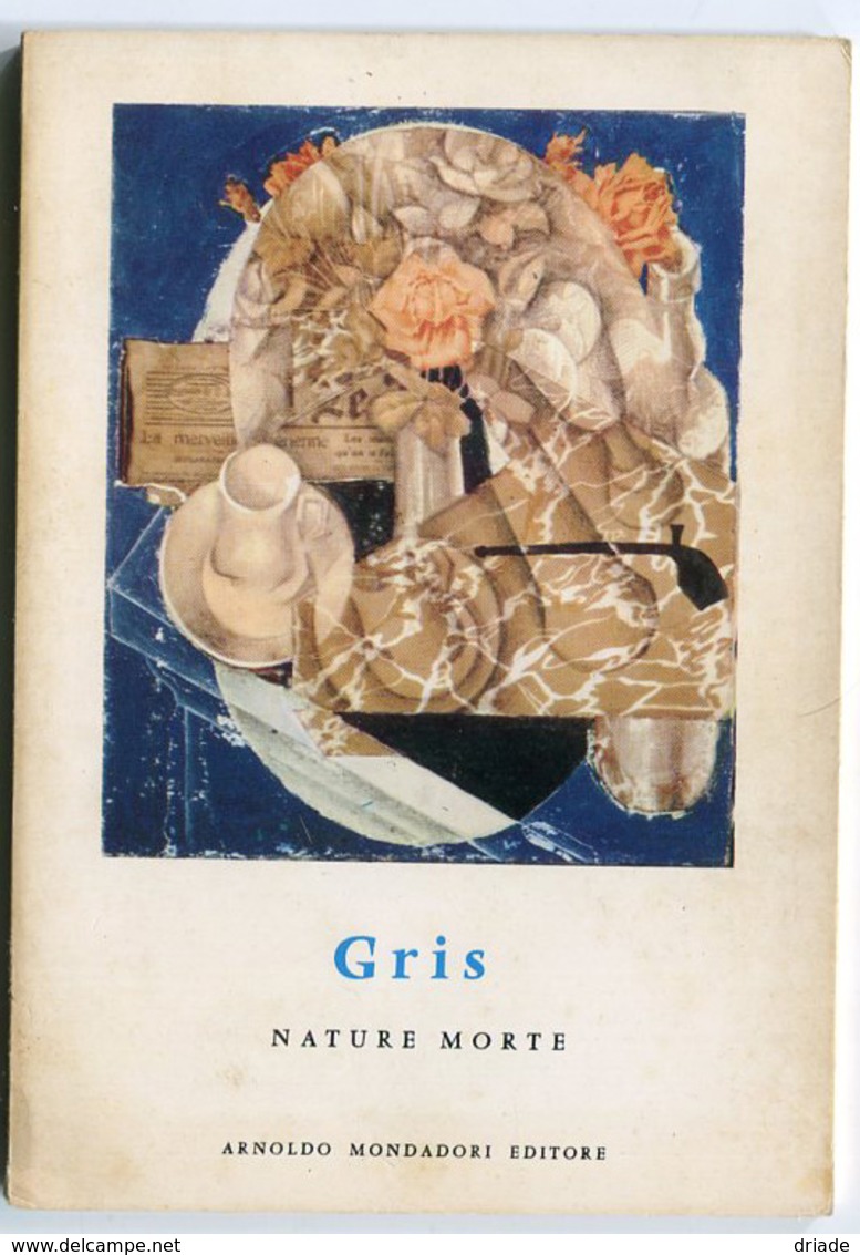 LIBRETTO GRIS NATURE MORTE COLLANA LA TAVOLOZZA ARNOLDO MONDADORI EDITORE ANNO 1961 PITTURA - Arte, Architettura