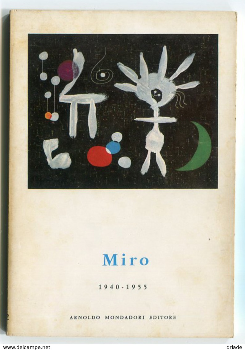 LIBRETTO MIRO 1940 1955 COLLANA LA TAVOLOZZA ARNOLDO MONDADORI EDITORE ANNO 1960 PITTURA - Arte, Architettura