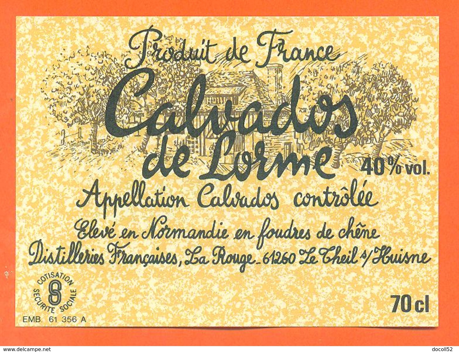 étiquette De Calvados De Lorme La Rouge à Le Theil Sur Huisne - 70 Cl - 40 °/° - Autres & Non Classés