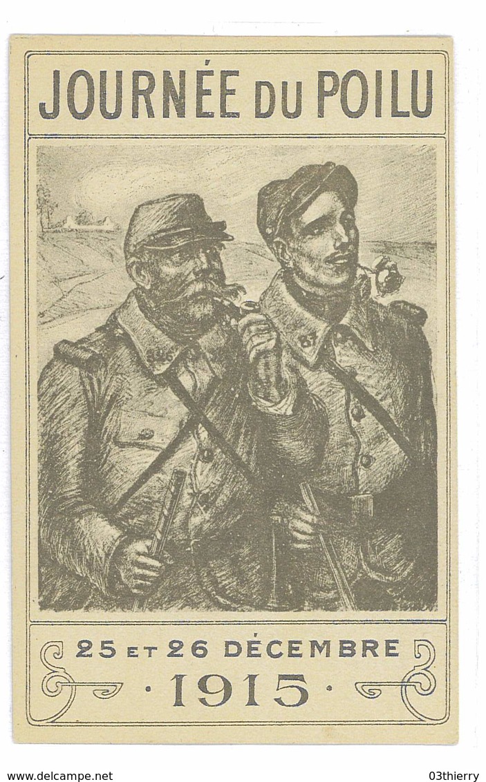 CPA MILITARIA JOURNEE DU POILU 25 ET 26 DECEMBRE 1915 ILLUSTRATION - Patriotiques