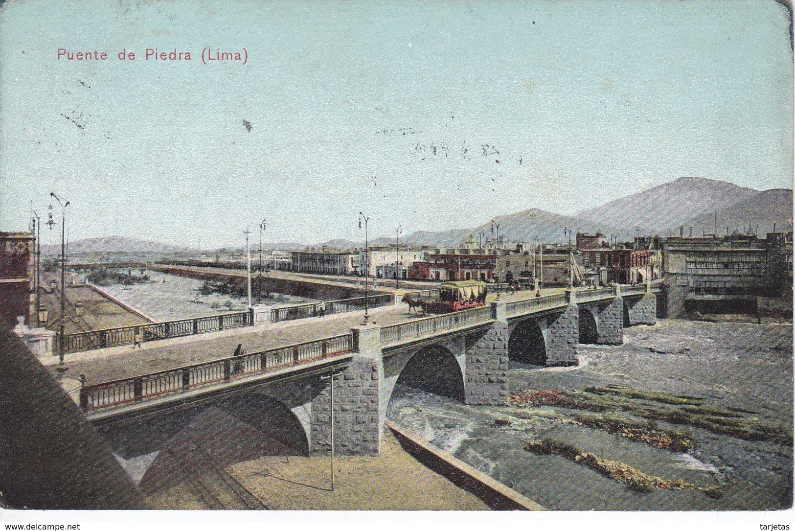 POSTAL DE LIMA DEL PUENTE DE PIEDRA DEL AÑO 1913 (PERU) (E.POLACH SCHNEIDER) - Perú