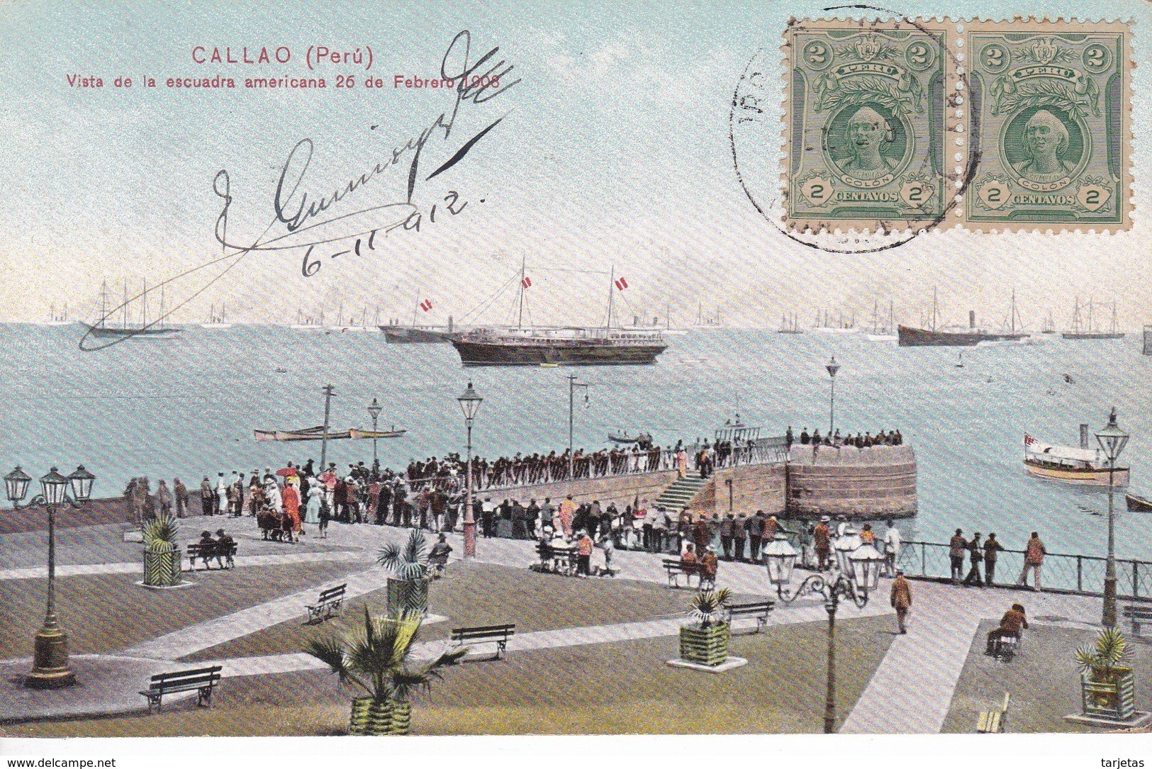 POSTAL DE CALLAO DE LA VISTA DE LA ESCUADRA AMERICANA 26 FEBRERO 1908  DEL AÑO 1912 (PERU) (E.POLACH SCHNEIDER) - Perú