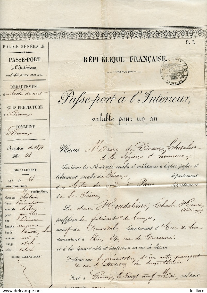 DINAN CÔTES DU NORD. PASSEPORT DE L'INTERIEUR 1871 POUR UN SIEUR HOUDEBIN FABRICANT DE BRONZES - Documentos Históricos