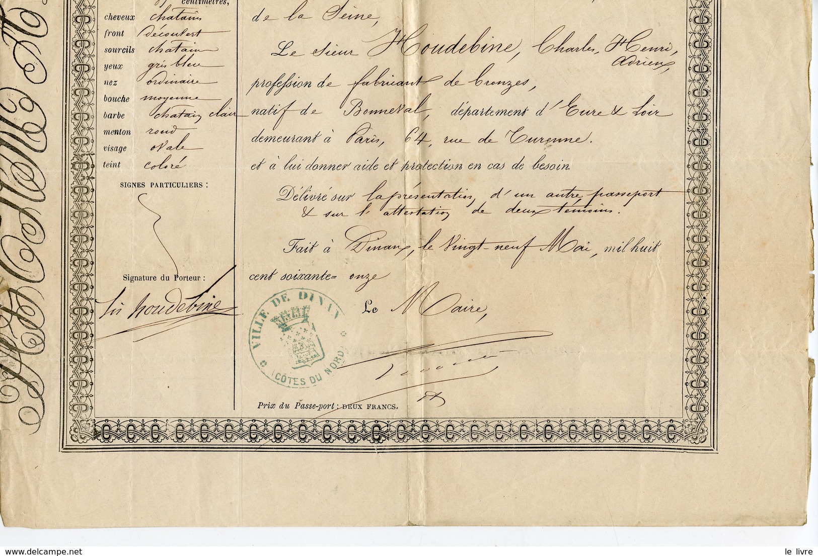 DINAN CÔTES DU NORD. PASSEPORT DE L'INTERIEUR 1871 POUR UN SIEUR HOUDEBIN FABRICANT DE BRONZES - Documents Historiques