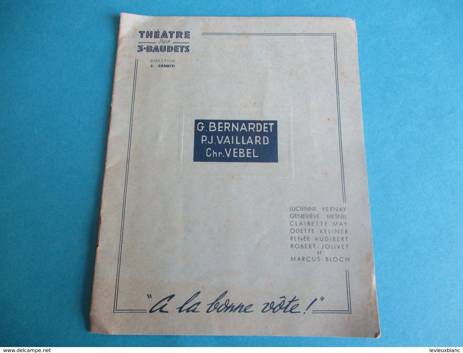 Théâtre Des 3- Baudets/G Bernardet - PJ Vaillard- Chr Vebel/ Vernay-May- Mesnil/Rue Mogador/ALGER/ 1945- 1950   PROG182 - Programma's