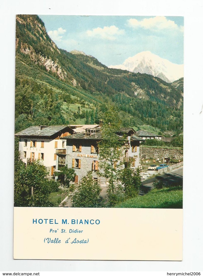 Italie Italia Italy -val D'aosta - Prè St Didier Hotel M. Bianco - Andere & Zonder Classificatie