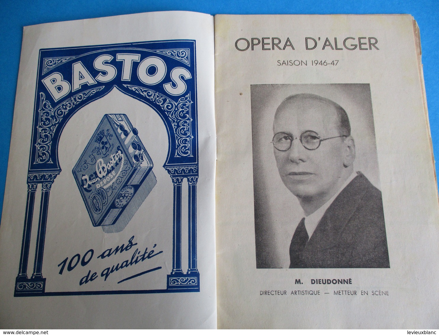 Opéra D'ALGER/ Saison 1946-1947/La TOSCA/ Puccini/ Dieudonné Directeur Artistique/BASTOS/  1947                  PROG185 - Programma's