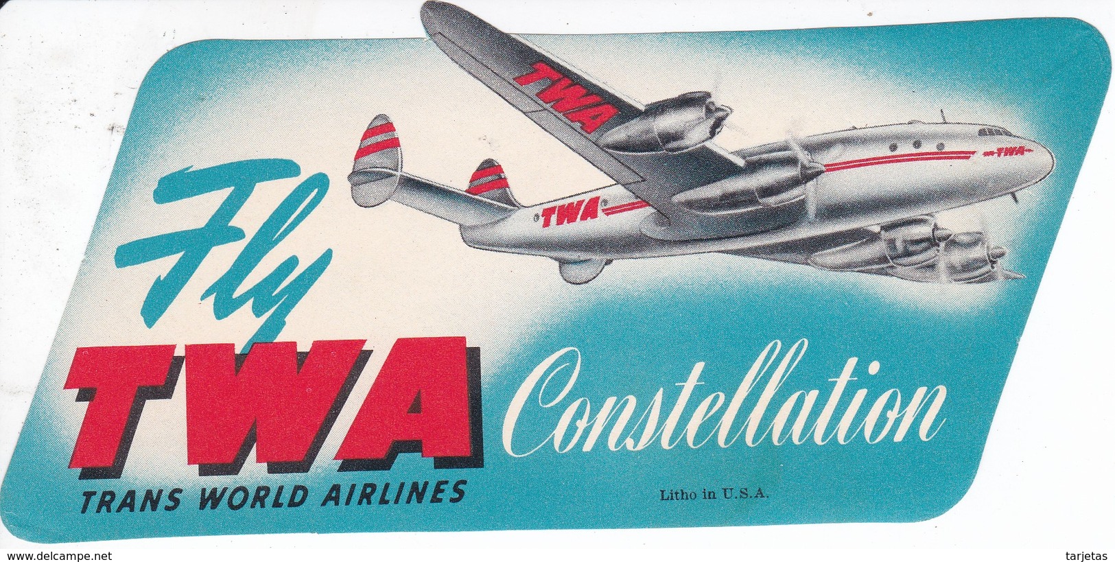 ANTIGUA ETIQUETA DE LA COMPAÑIA AEREA TWA CONSTELLATION AIRLINES (AVION-PLANE) TWA - Etiquetas De Equipaje