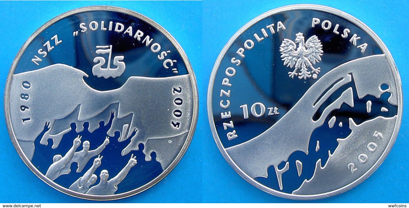 POLAND 10 Z 2005 ARGENTO PROOF SILVER SOLIDARNOSC NSZZ 1980 25 YEARS PESO 15,5g. TITOLO 0,925 CONSERVAZIONE FONDO SPECCH - Polonia