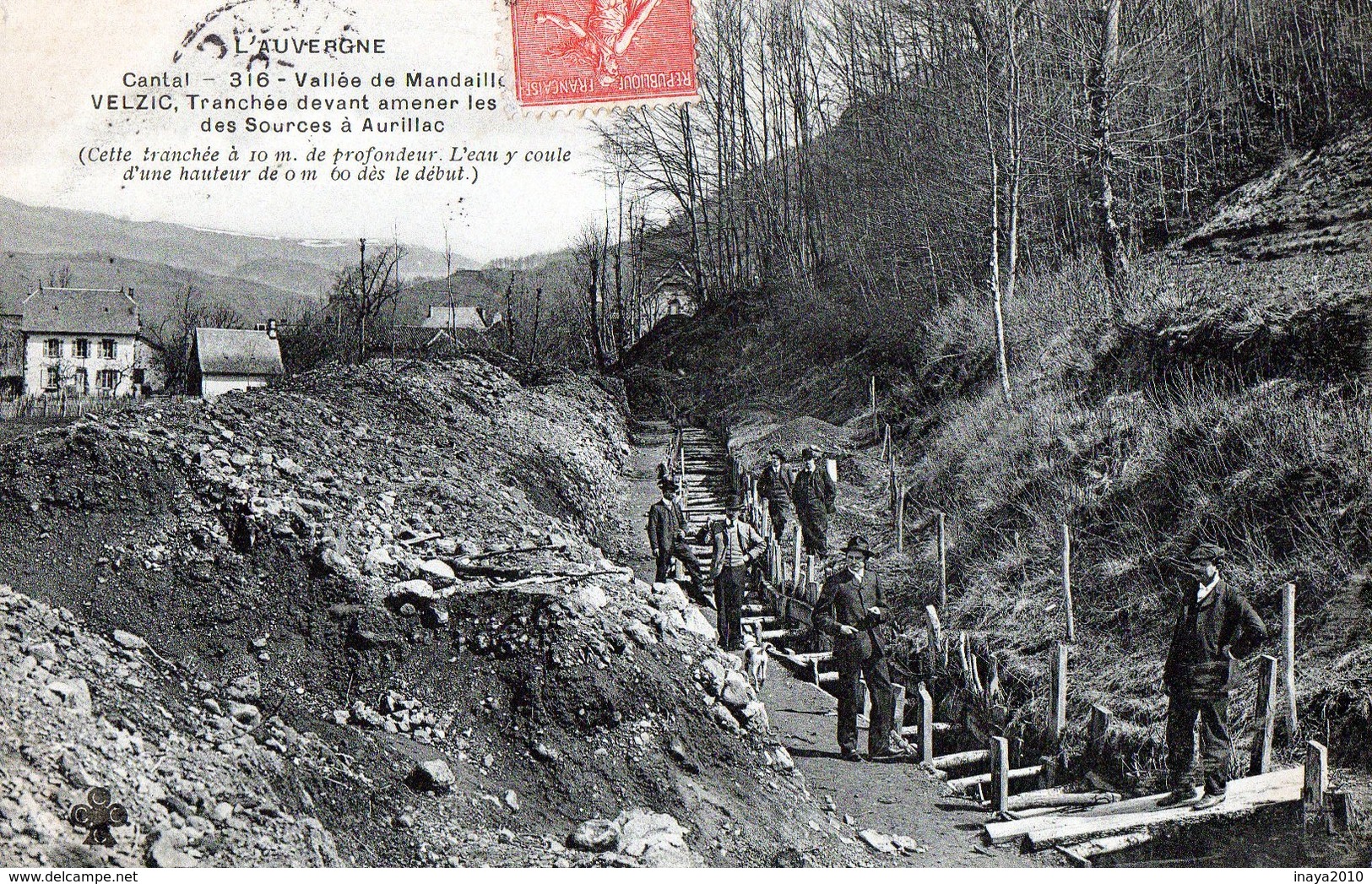 CPA - 15 - VELZIC - Vallée De Mandailles - Construction D'une Tranchée Devant Amener Les Eaux Des Sources à Aurillac - Autres & Non Classés
