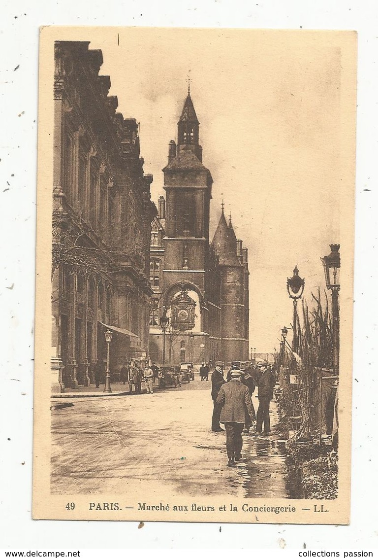 Cp, COMMERCE ,marcé Aux Fleurs Et La Conciergerie , 75 ,PARIS , Ed. LL ,n° 49 , Publicité  Hôtel Terminus & De La Marine - Marktplaatsen