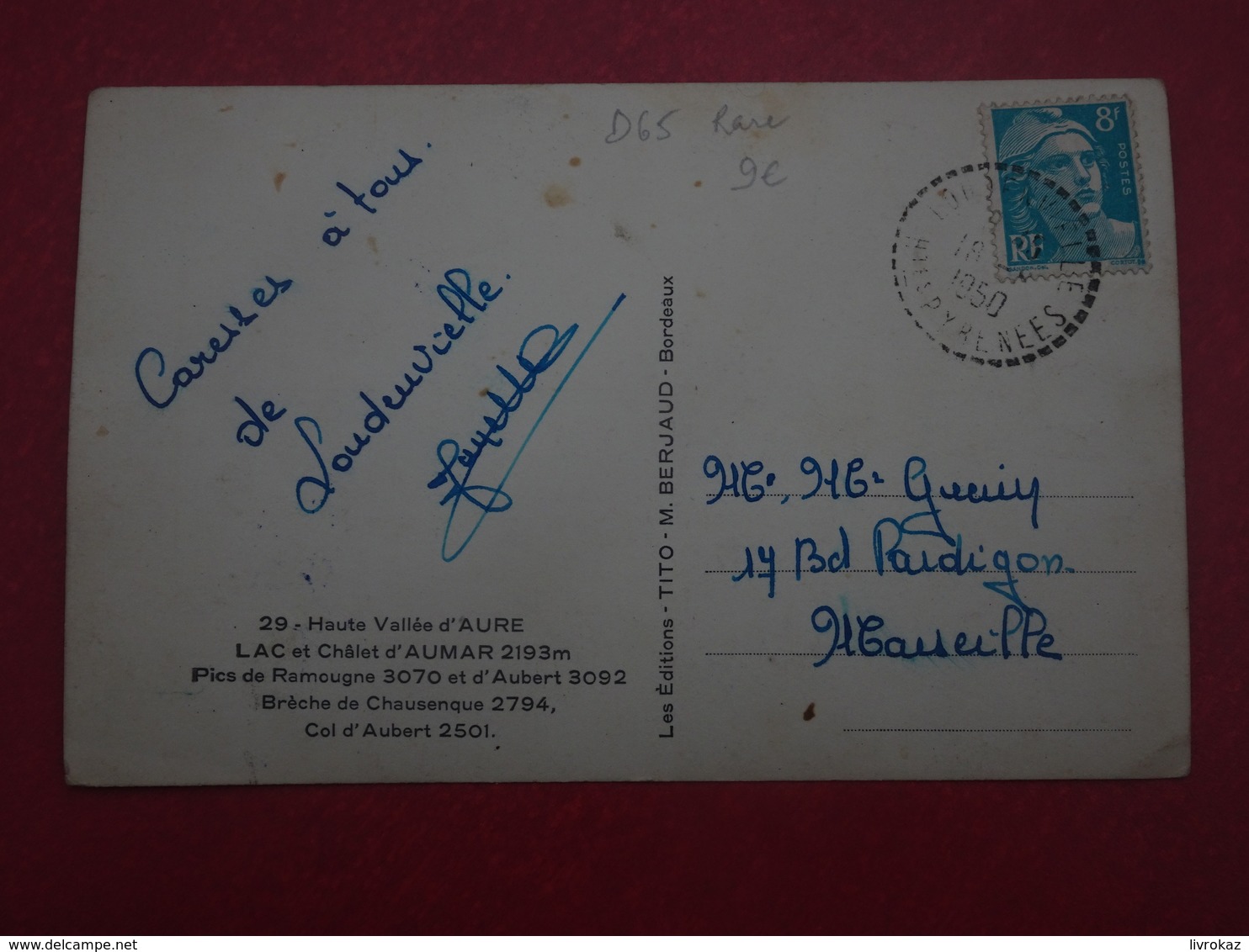 65, Haute Vallée D'Aure, Lac Et Chalet D'Aumar, Ed. Tito N°29, Circulé En 1950, Cachet Postal De Vielle Aure, Dos Divisé - Vielle Aure