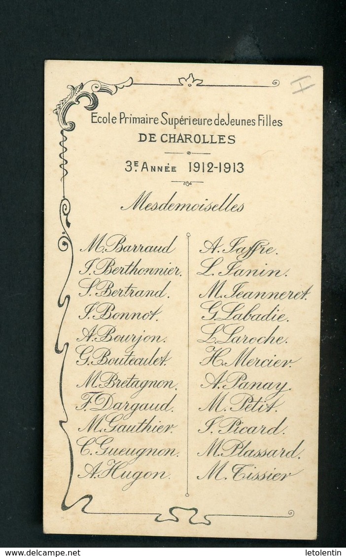 CARTE AVEC LA LISTE DES ÉLÈVES DE L'ECOLE PRIMAIRE DE JEUNES FILLES DE CHAROLLES  1912/1913 - Autres & Non Classés