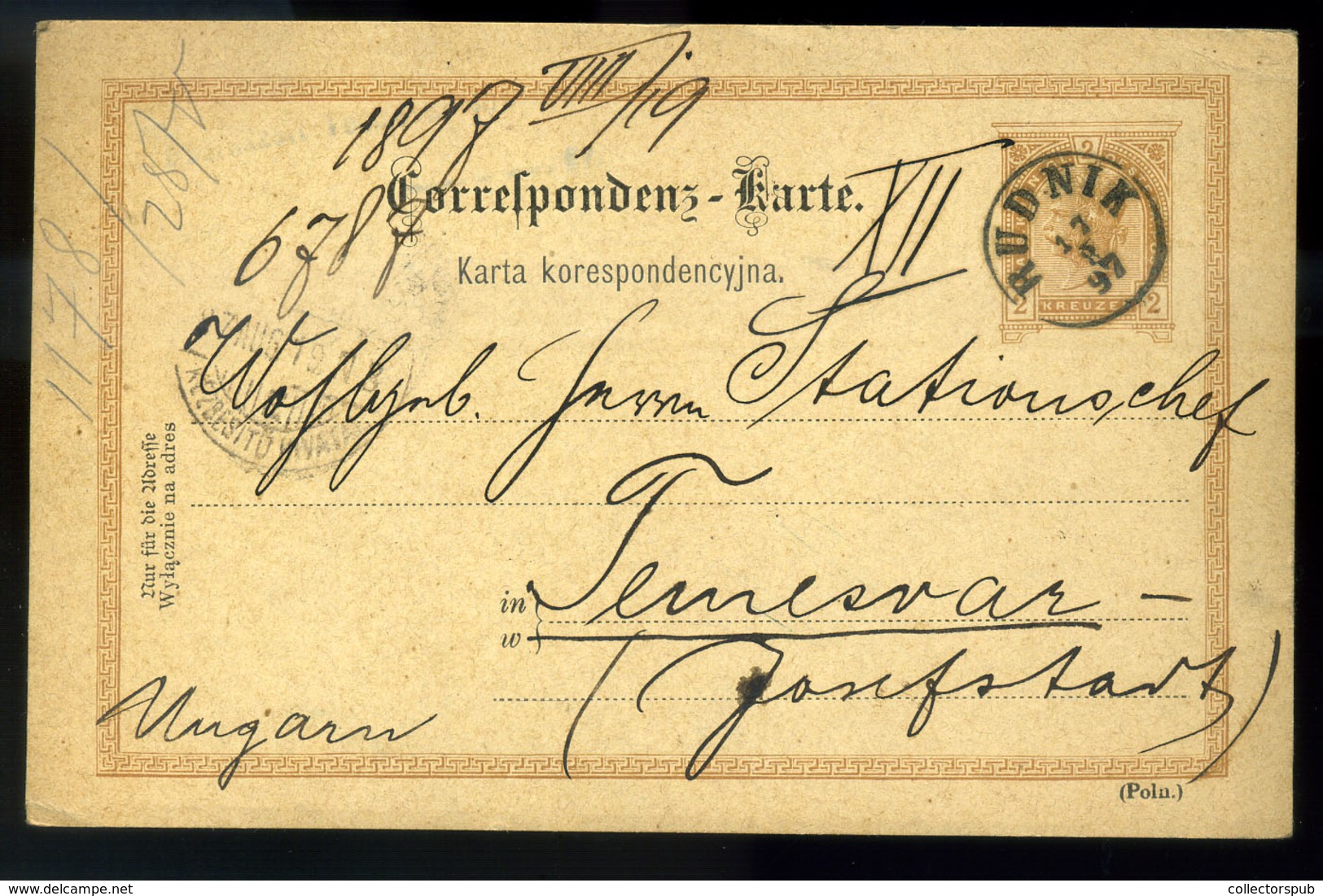 AUSZTRIA Lengyelország Rudnik 1897. Díjjegyes Levlap Szép Bélyegzéssel Temesvárra Küldve  /  1897 Stationery P.card Nice - Other & Unclassified