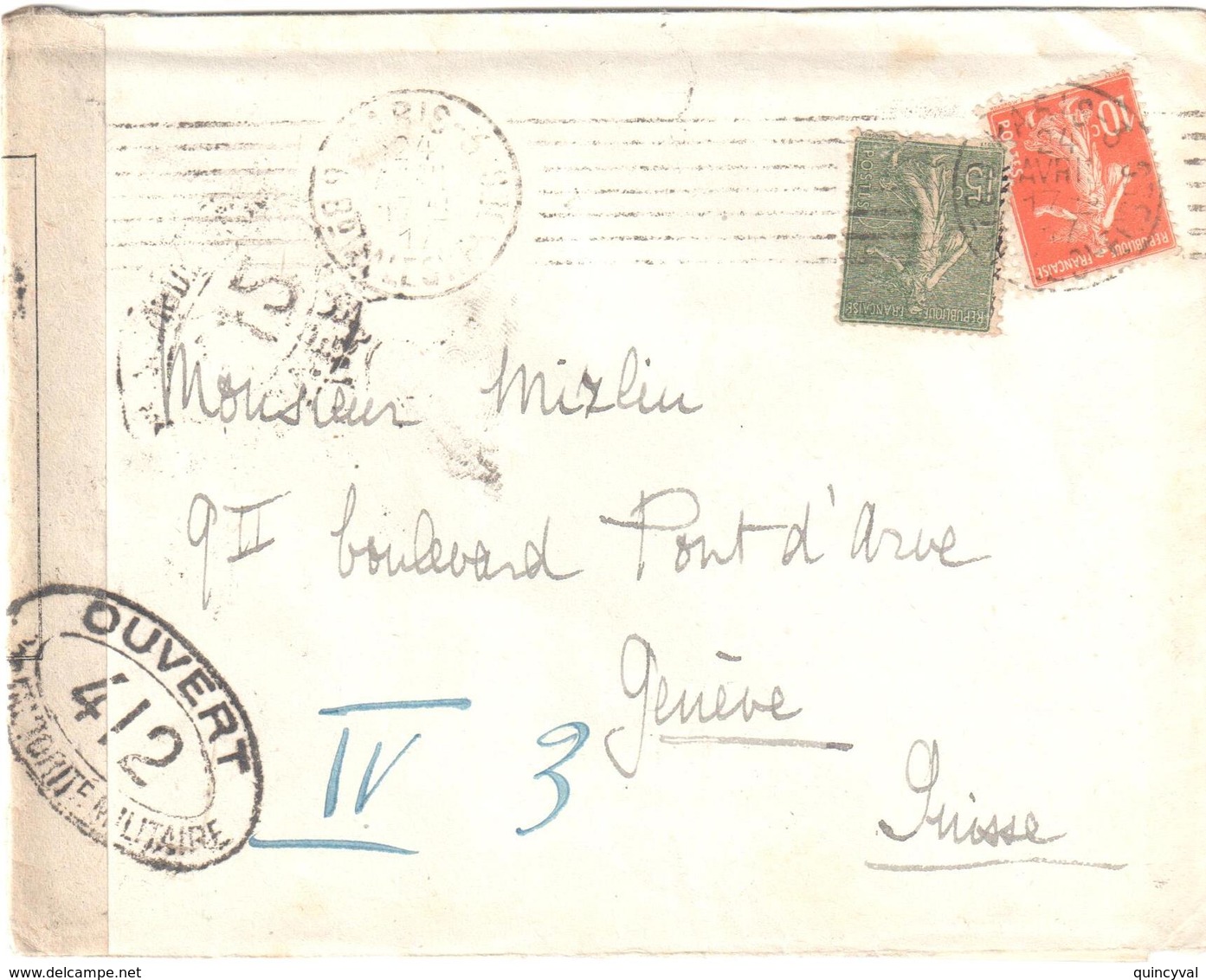 PARIS 3 Lettre Etranger Suisse Censure Militaire 412 Ob 24/4/1917 Semeuse 10 C Rouge 15 C Vert Lignée Yv 138 130 - Covers & Documents