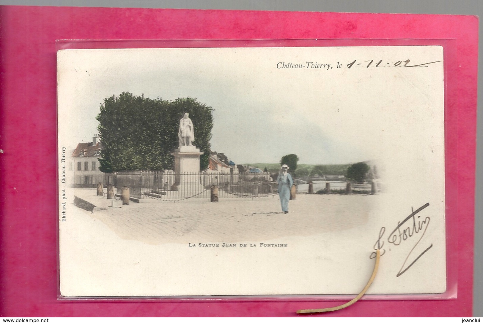 CHATEAU-THIERRY LE 1-11-1902 . LA STATUE JEAN DE LA FONTAINE . CARTE COLORISEE AFFR AU VERSO . 2 SCANES - Chateau Thierry