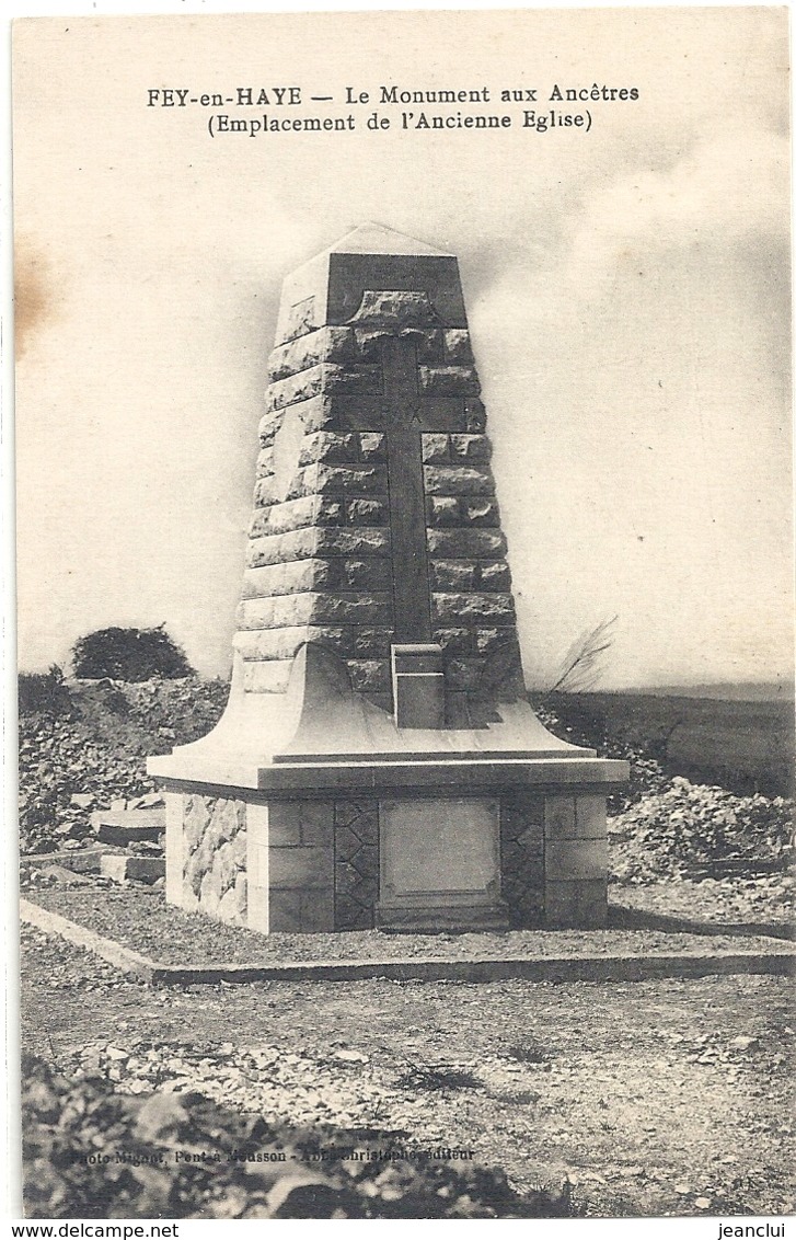 FEY-EN-HAYE . LE MONUMENT AUX ANCETRES ( Emplacement De L'ancienne Eglise " . CARTE NON ECRITE - Sonstige & Ohne Zuordnung