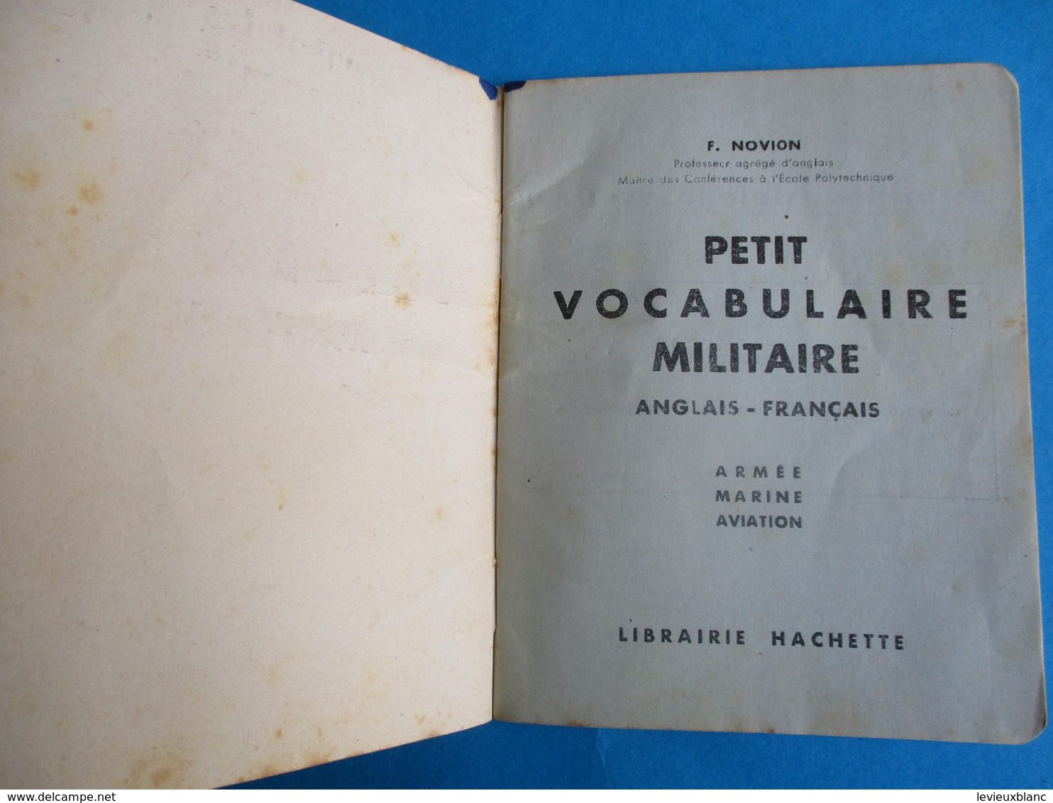 Fascicule/Petit Vocabulaire Militaire /Anglais-Français/F NOVION/Librairie Hachette /1940       VPN148 - Transports