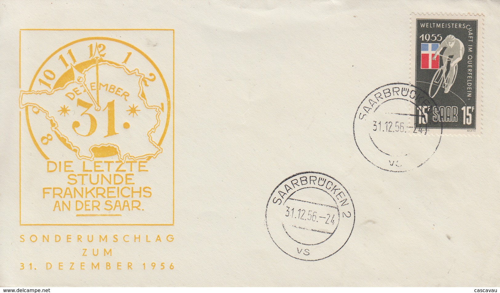 Enveloppe  SARRE    Derniére  Heure  De  L' OCCUPATION  FRANCAISE   SAARBRÜCKEN   31  Décembre   1956 - FDC