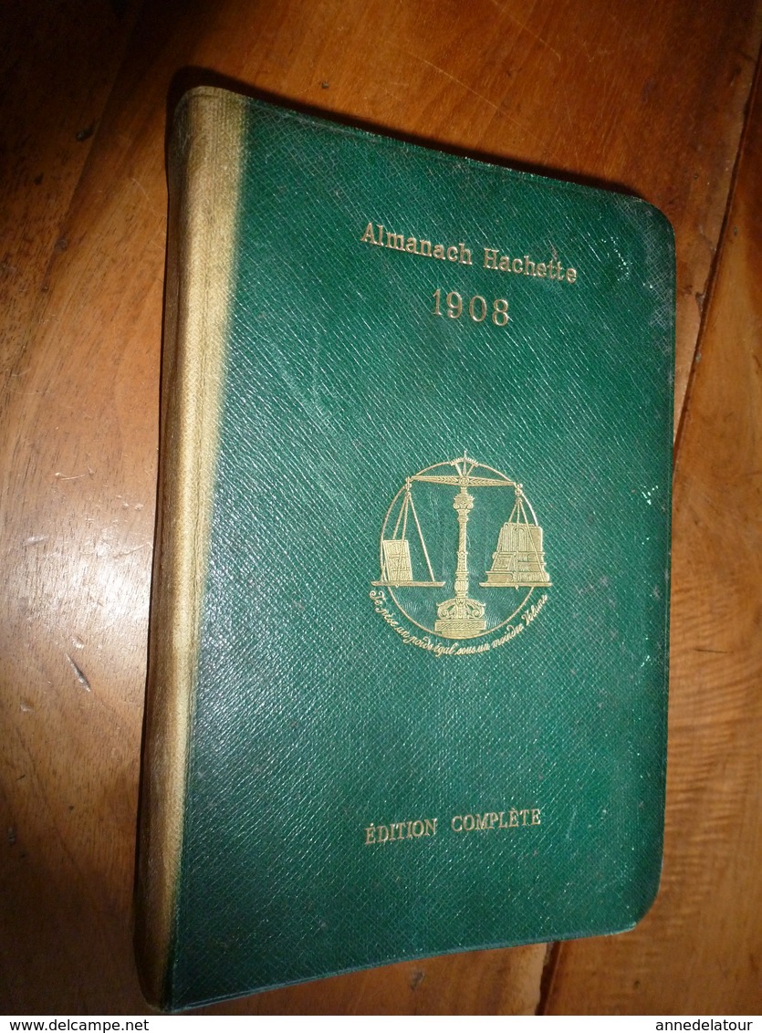 1908 Maroc;Champignons;Nuisibles à La Vigne(édit. Luxe) ALMANACH HACHETTE(Encyclopédie Populaire De La Vie Pratique) Etc - Encyclopedieën