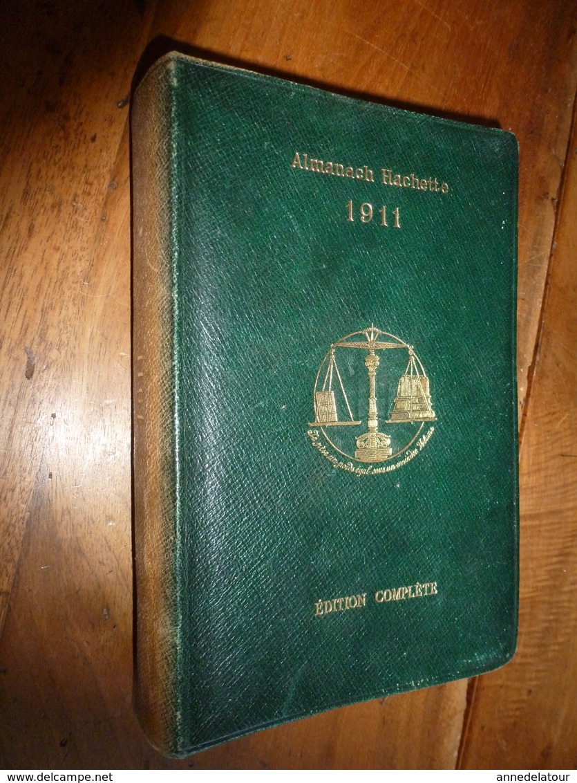 1911 Tremblement De Terre à ROGNES;Avions;etc(éd. Luxe) ALMANACH HACHETTE (Encyclopédie Populaire De La Vie Pratique); - Encyclopedieën