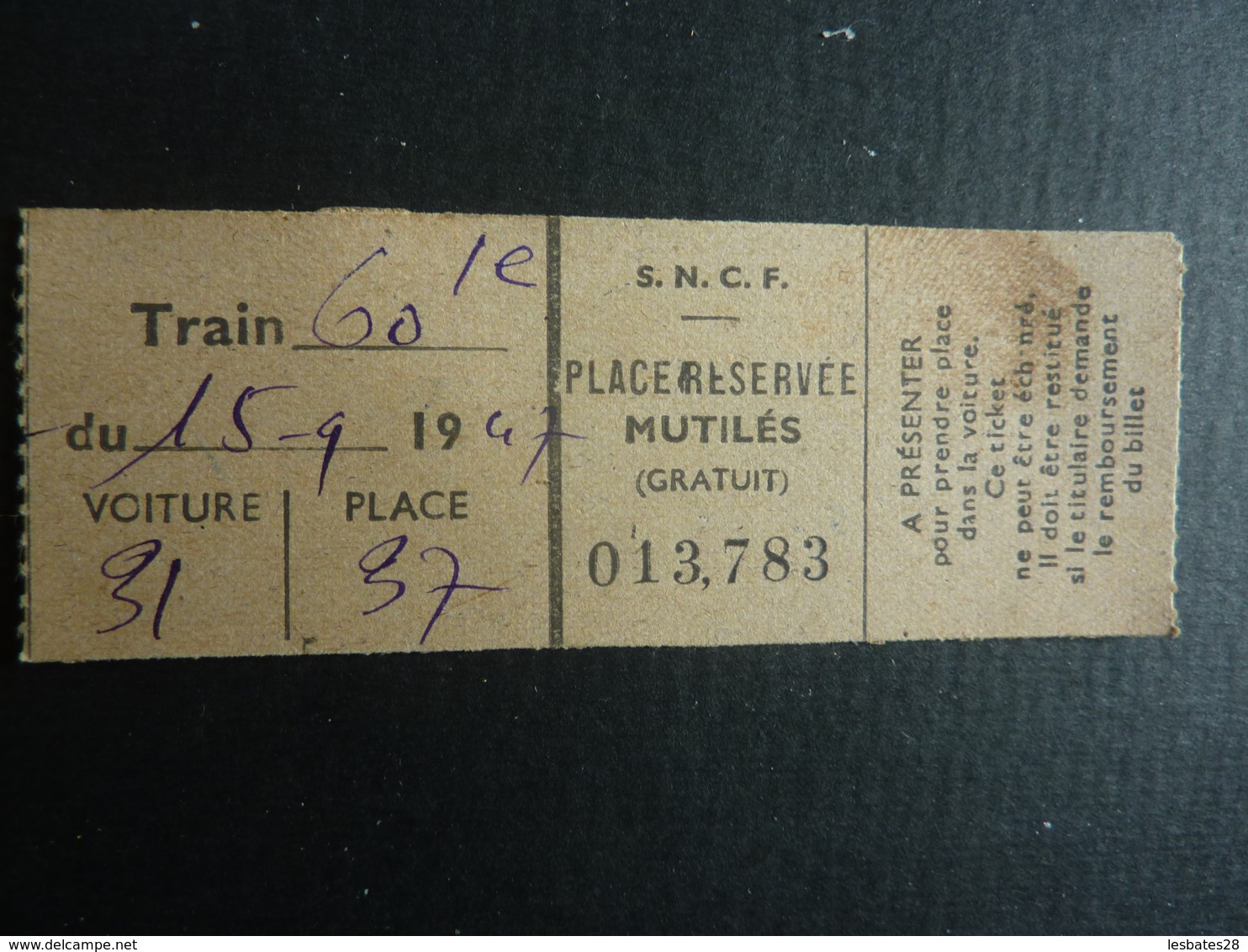 Ticket Transport S.N.C.F. PLace Réservée MUTILES (Gratuit)  1947  Clas4 - Europe