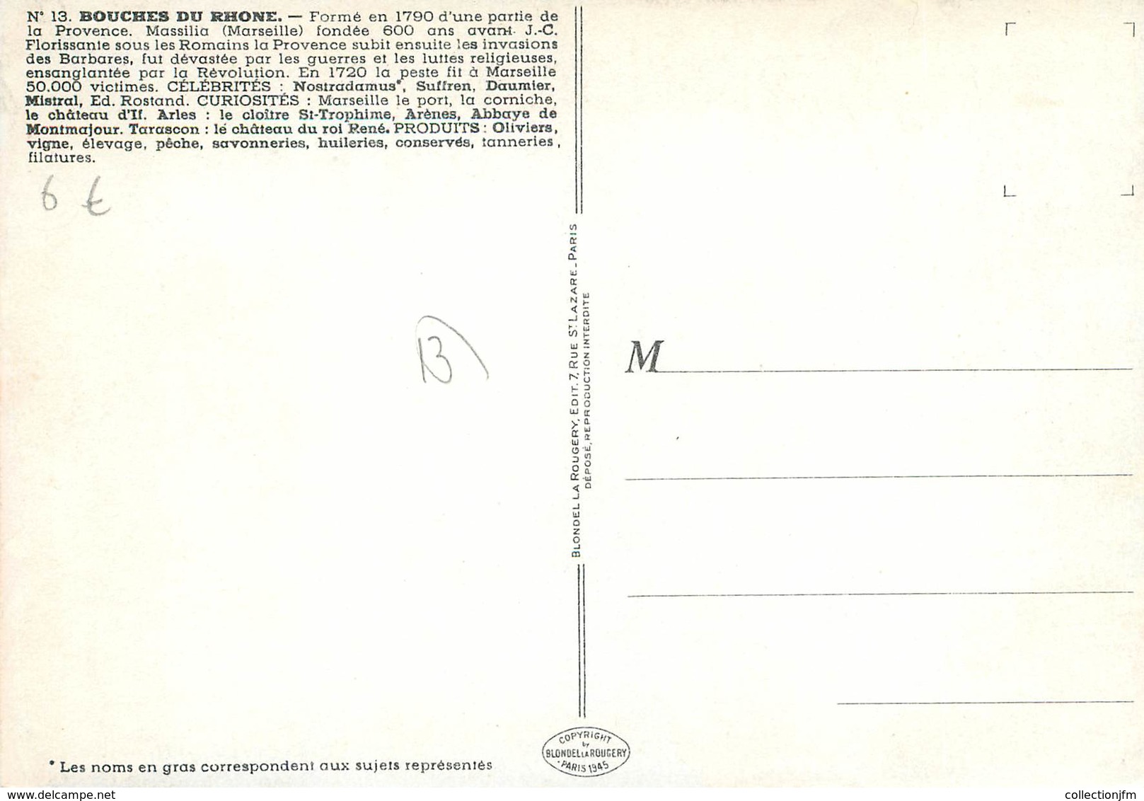 / CPSM FRANCE 13 "Bouches Du Rhône" / CARTE GEOGRAPHIQUE - Autres & Non Classés