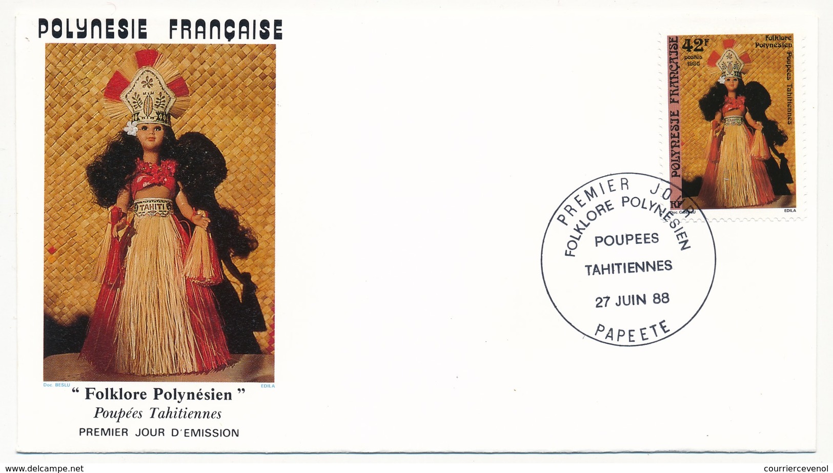 POLYNESIE FRANCAISE - 3 FDC - Folklore Polynésien / Poupées Tahitiennes - 27 Juin 1988 - Papeete - FDC