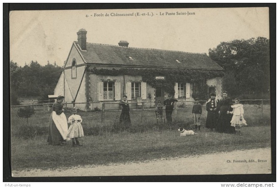 28 Foret De CHATEAUNEUF - Le Poste Saint Jean - Autres & Non Classés