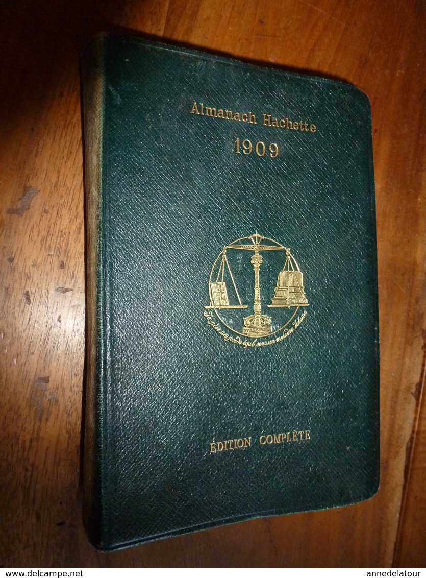 1909 En BRETAGNE 13 Maris Pour 1 Femme, En ALSACE  2/3 De Mari Pour 1 Femme;etc (éd. Luxe) ALMANACH HACHETTE - Encyclopédies