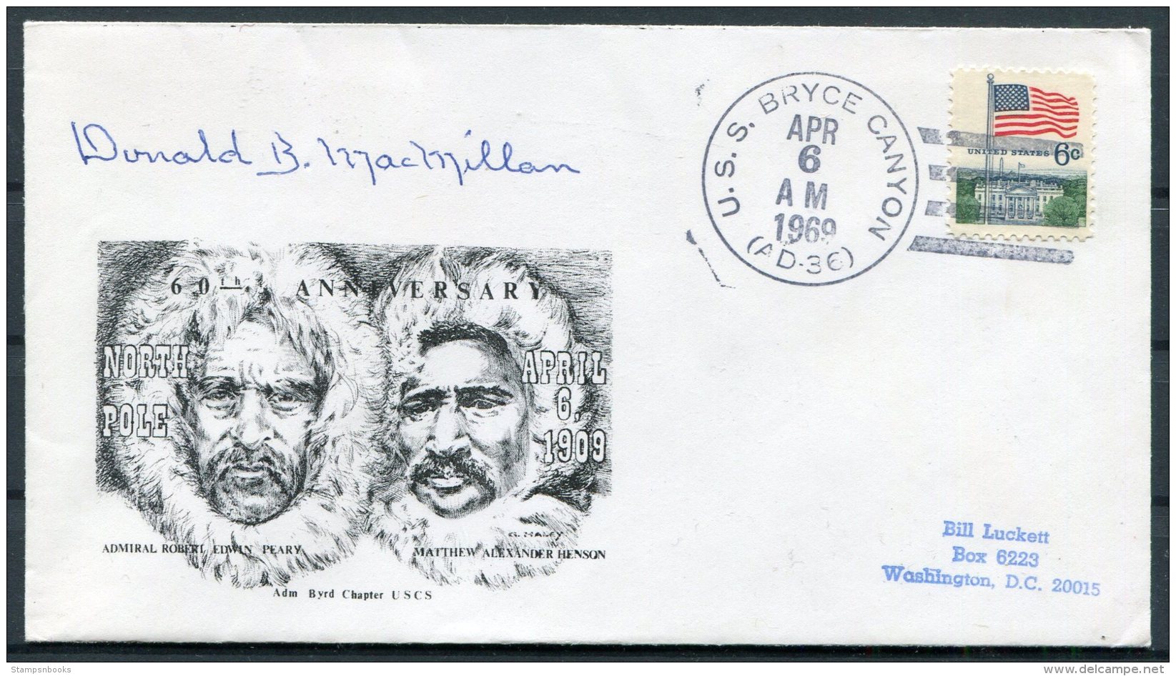 1969 USA Peary Arctic Expedition Ship Cover. Donald B MacMillan SIGNED. USS Bryce Canyon - Polar Explorers & Famous People