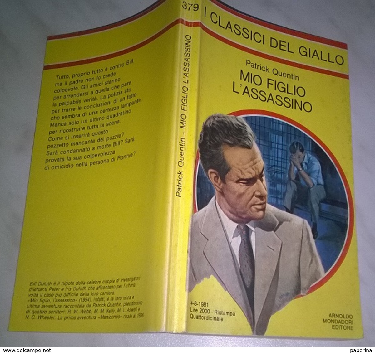 P. QUENTIN  - MIO FIGLIO L'ASSASSINO - I CLASSICI DEL GIALLO MONDADORI 1981- N. 379 - Thrillers