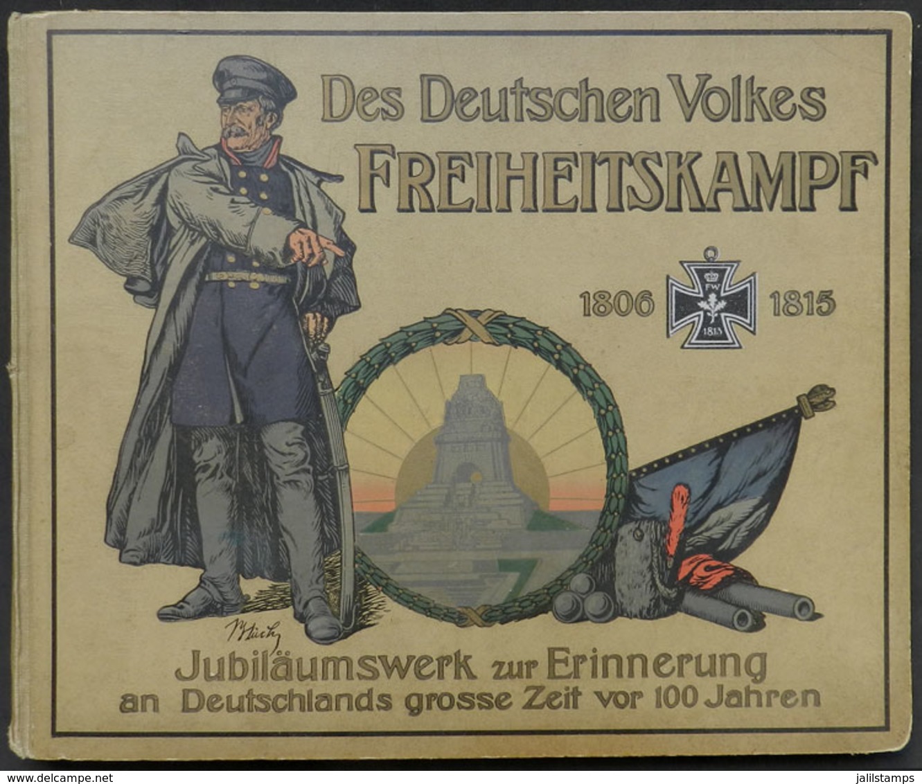 GERMANY: Fantastic Book:  Des Deutschen Volkes Freiheitskampf, Jubiläumswerk Zur Erinnerung An Deutschlands Grosse Zeit  - Reclame