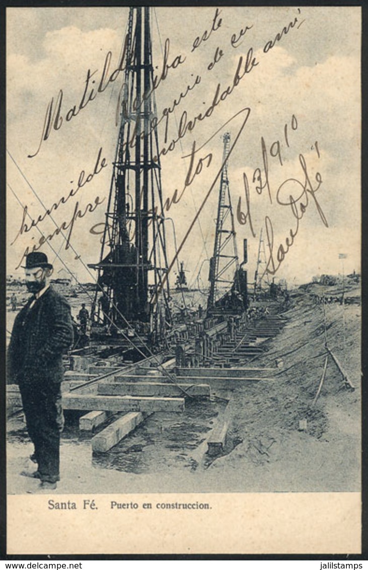 ARGENTINA: Santa Fe: Port Under Construction, Editorial Librería La Unión, Used In 1910, Excellent Quality! - Argentina