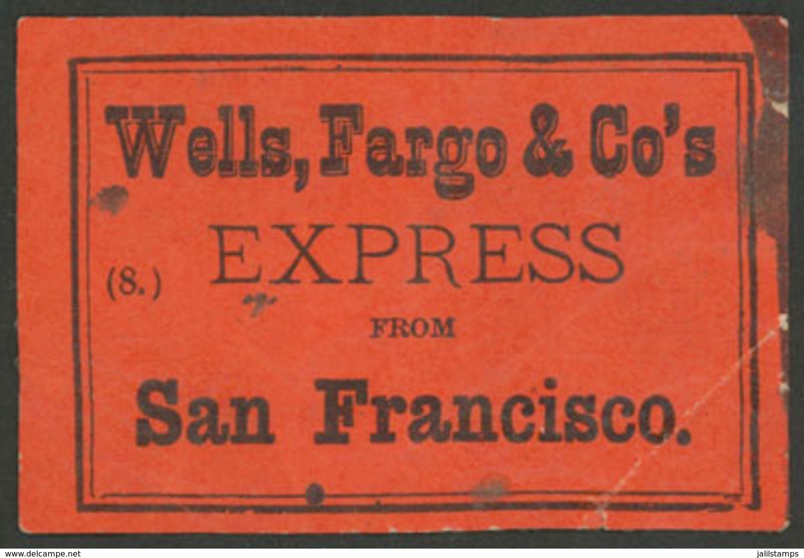 UNITED STATES: Old Label Of The Wells Fargo, Minor Faults, Interesting! - Etats-Unis