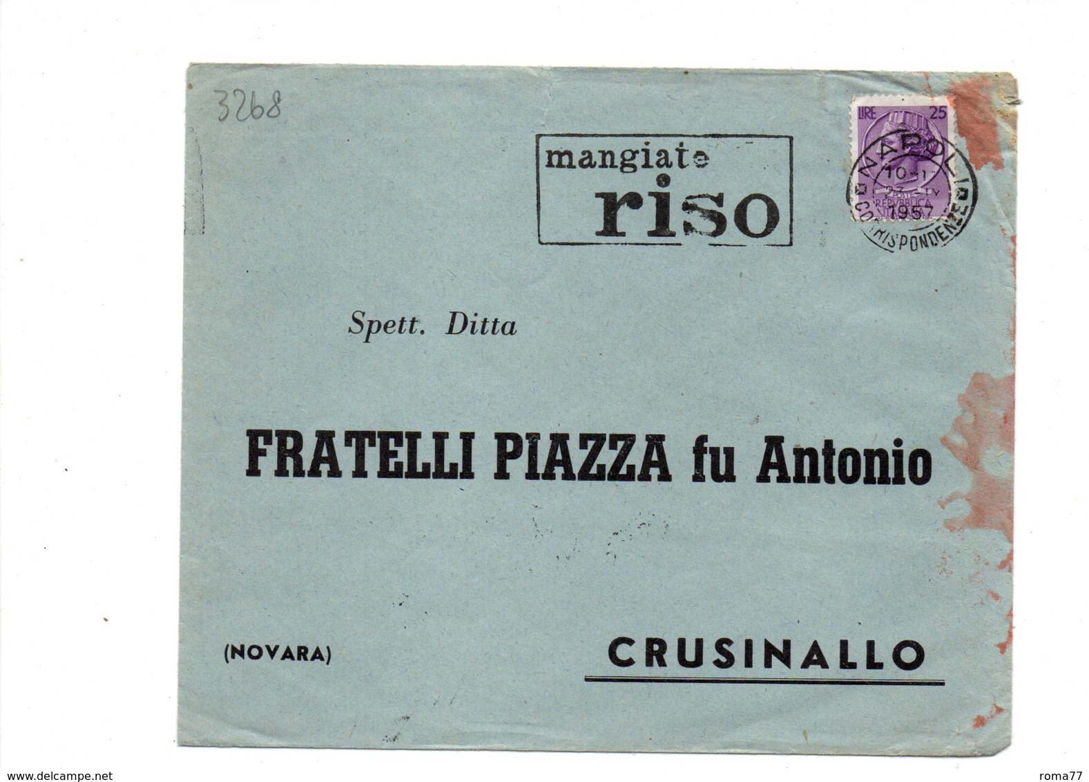 VER3268 - REPUBBLICA , Annullo A Targhetta " Mangiate Riso " Del 1957 - 1946-60: Storia Postale