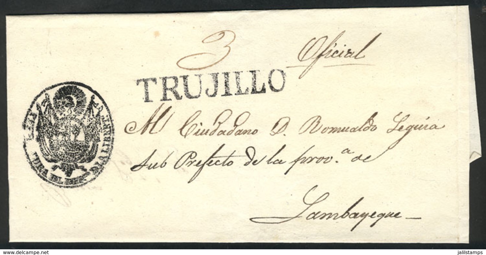 PERU: Circa 1840, Official Folded Cover Sent To Lambayeque, With Straightline Black TRUJILLO Mark Perfectly Applied, Exc - Perù
