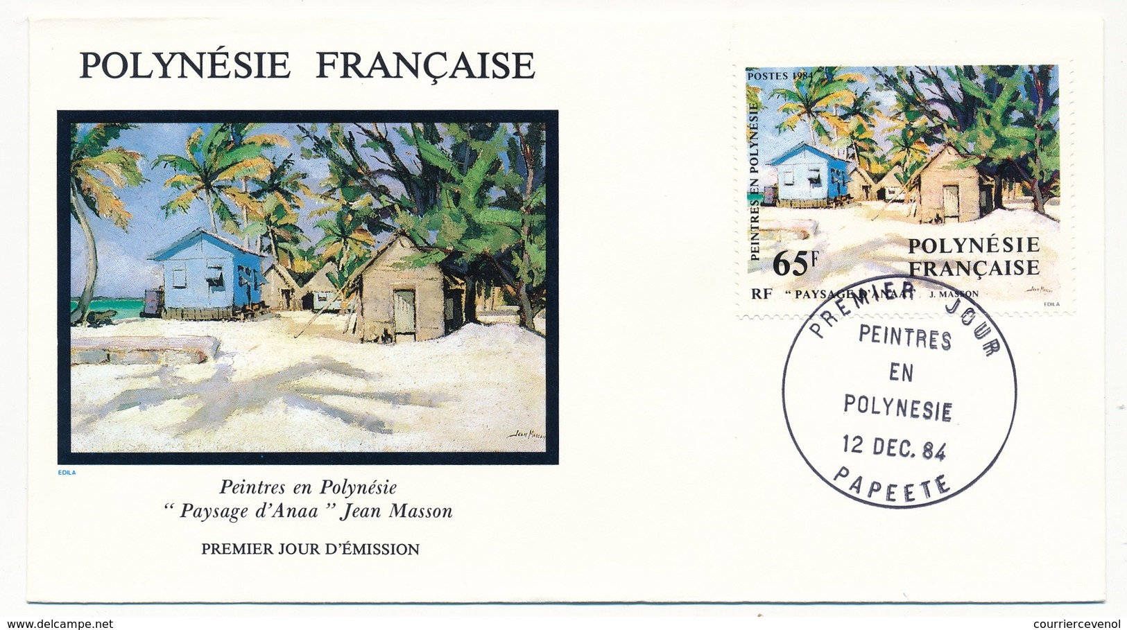 POLYNESIE FRANCAISE - 4 FDC - Peintres En Polynésie - Papeete - 12 Dec 1984 - FDC